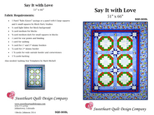 Load image into Gallery viewer, &#39;Say It with Love&#39; Quilt Pattern